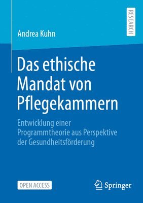 Das ethische Mandat von Pflegekammern 1