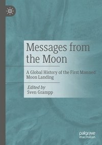 bokomslag Messages from the Moon