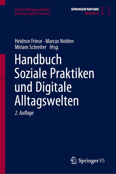 Heidrun Friese, Marcus Nolden, Miriam Schreiter - Handbuch Soziale Praktiken und Digitale Alltagswelten, Inbunden