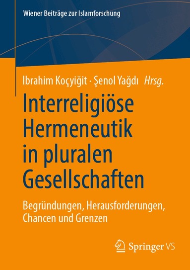 Ibrahim Koçyiğit, Şenol Yağdı - Interreligiöse Hermeneutik in pluralen Gesellschaften, Häftad