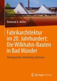 bokomslag Fabrikarchitektur im 20. Jahrhundert: Die Wilkhahn-Bauten in Bad Mnder