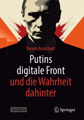 bokomslag Putins digitale Front und die Wahrheit dahinter