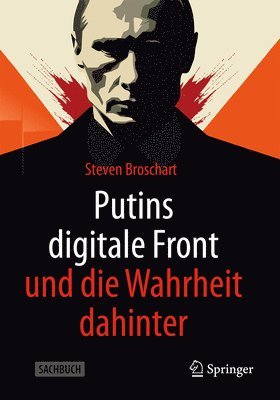 Putins digitale Front und die Wahrheit dahinter 1