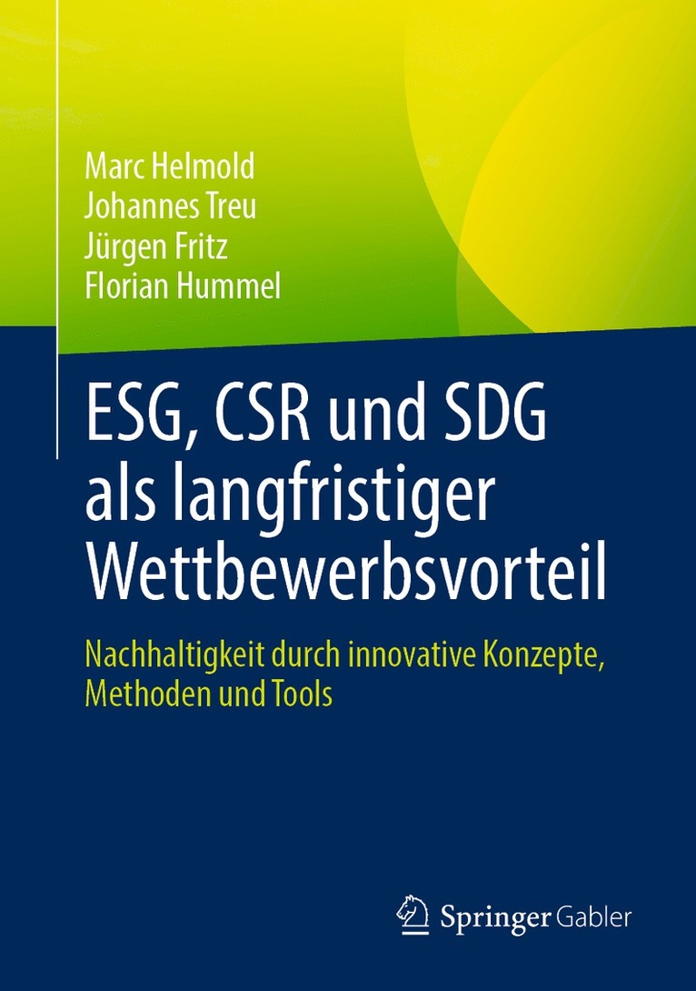 ESG, CSR und SDG als langfristiger Wettbewerbsvorteil 1