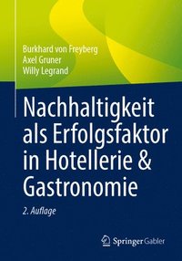 bokomslag Nachhaltigkeit als Erfolgsfaktor in Hotellerie & Gastronomie
