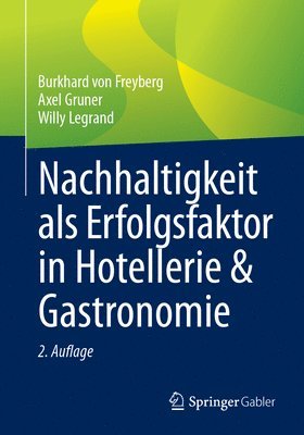 bokomslag Nachhaltigkeit als Erfolgsfaktor in Hotellerie & Gastronomie