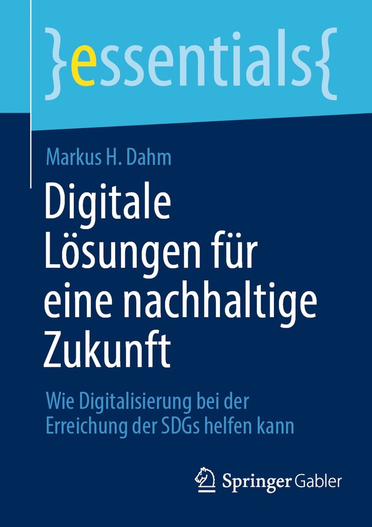 Markus H. Dahm - Digitale Lösungen für eine nachhaltige Zukunft, Häftad