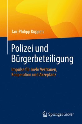 bokomslag Polizei und Brgerbeteiligung