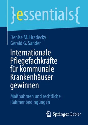 bokomslag Internationale Pflegefachkrfte fr kommunale Krankenhuser gewinnen