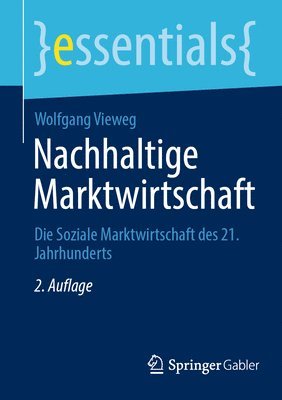 Wolfgang Vieweg - Nachhaltige Marktwirtschaft, Häftad
