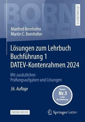 Lösungen zum Lehrbuch Buchführung 1 DATEV-Kontenrahmen 2024 1