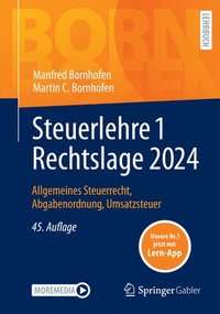 bokomslag Steuerlehre 1 Rechtslage 2024: Allgemeines Steuerrecht, Abgabenordnung, Umsatzsteuer