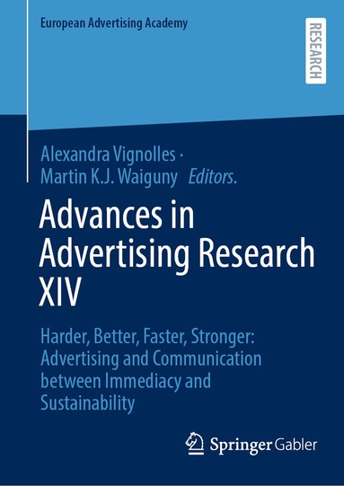 Alexandra Vignolles, Martin K.J. Waiguny - Advances in Advertising Research XIV, Inbunden