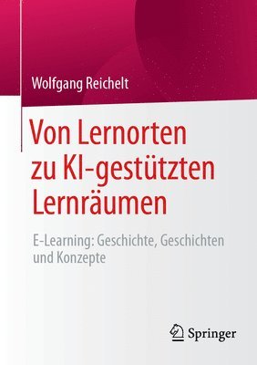 bokomslag Von Lernorten zu KI-gesttzten Lernrumen