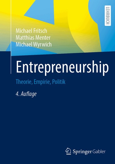 Michael Fritsch, Matthias Menter, Michael Wyrwich - Entrepreneurship, Häftad