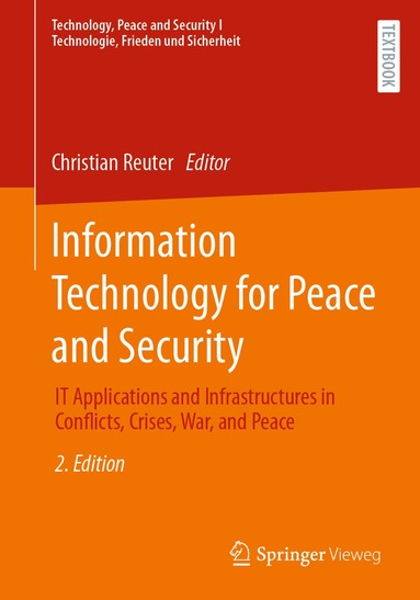 Christian Reuter - Information Technology for Peace and Security, Häftad