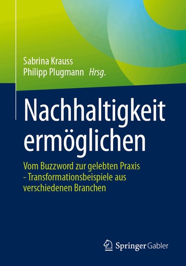 Sabrina Krauss, Philipp Plugmann - Nachhaltigkeit ermöglichen, Häftad
