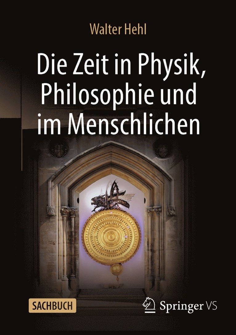 Die Zeit in Physik, Philosophie und im Menschlichen