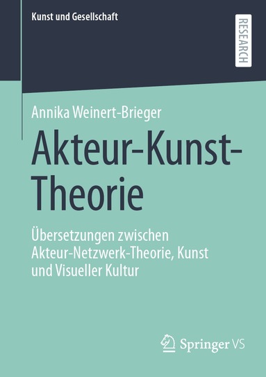 Annika Weinert-Brieger - Akteur-Kunst-Theorie, Häftad