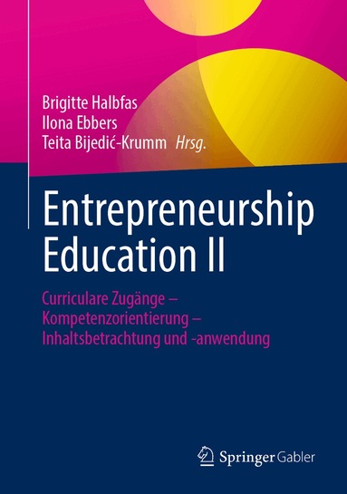 Brigitte Halbfas, Ilona Ebbers, Teita Bijedić-Krumm - Entrepreneurship Education II, Inbunden