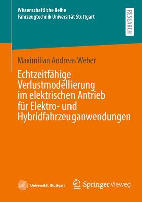 bokomslag Echtzeitfhige Verlustmodellierung im elektrischen Antrieb fr Elektro- und Hybridfahrzeuganwendungen