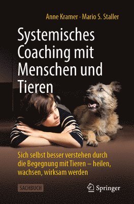 bokomslag Systemisches Coaching mit Menschen und Tieren