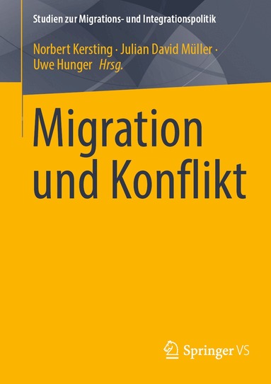 Norbert Kersting, Julian David Müller, Uwe Hunger - Migration und Konflikt, Häftad