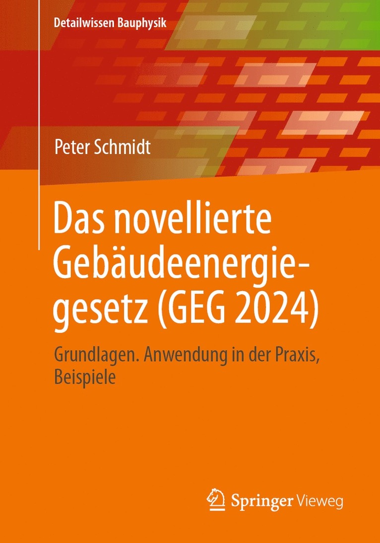 Das novellierte Gebudeenergiegesetz (GEG 2024) 1