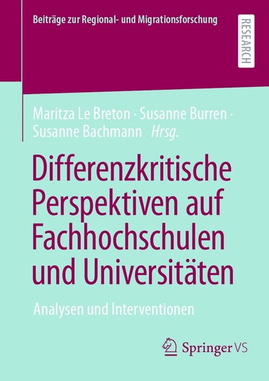 Maritza Le Breton, Susanne Burren, Susanne Bachmann - Differenzkritische Perspektiven auf Fachhochschulen und Universitäten, Häftad