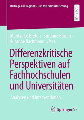Differenzkritische Perspektiven auf Fachhochschulen und Universitten 1