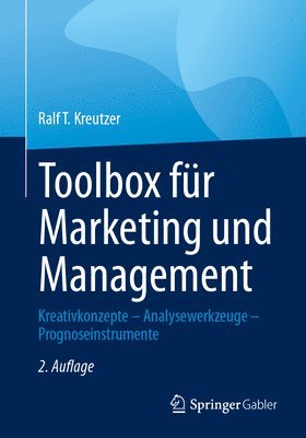 Ralf T. Kreutzer - Toolbox für Marketing und Management, Häftad