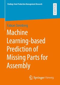 bokomslag Machine Learning-based Prediction of Missing Parts for Assembly