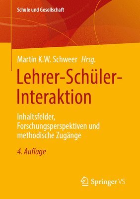 Martin K.W. Schweer, Martin K. W. Schweer - Lehrer-Schüler-Interaktion, Häftad