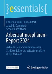 bokomslag Arbeitsatmosphren-Report 2024