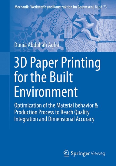 Dunia Abdullah Agha - 3D Paper Printing for the Built Environment, Häftad