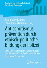 bokomslag Antisemitismusprvention durch ethisch-politische Bildung der Polizei