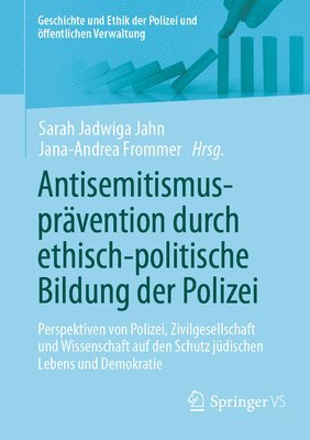 bokomslag Antisemitismusprävention durch ethisch-politische Bildung der Polizei