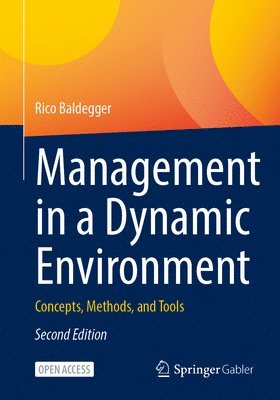 Management in a Dynamic Environment 1