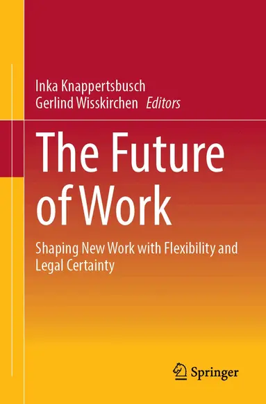 Inka Knappertsbusch, Gerlind Wisskirchen - Future of Work, Häftad