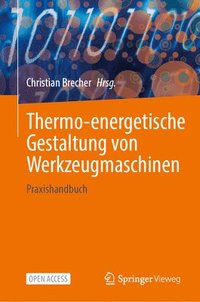 bokomslag Thermo-energetische Gestaltung von Werkzeugmaschinen