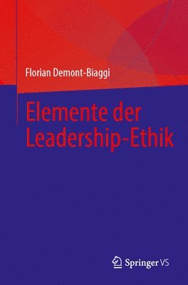 bokomslag Elemente der Leadership-Ethik