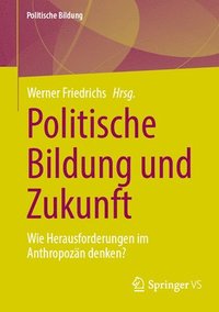 bokomslag Politische Bildung und Zukunft