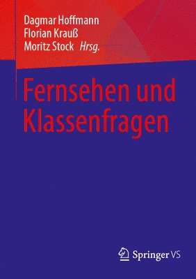 Fernsehen und Klassenfragen