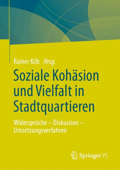 Rainer Kilb - Soziale Kohäsion und Vielfalt in Stadtquartieren, Inbunden