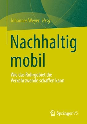 Johannes Weyer - Nachhaltig mobil, Häftad
