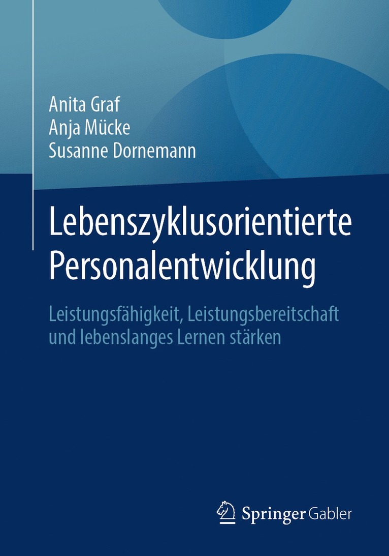 Anita Graf, Anja Mücke, Susanne Dornemann - Lebenszyklusorientierte Personalentwicklung, Häftad