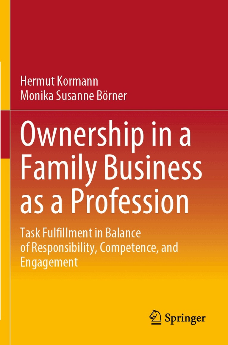 Hermut Kormann, Monika Susanne Börner - Ownership in a Family Business as a Profession, Häftad