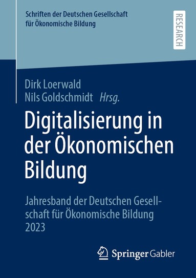 Dirk Loerwald, Nils Goldschmidt - Digitalisierung in der Ökonomischen Bildung, Häftad