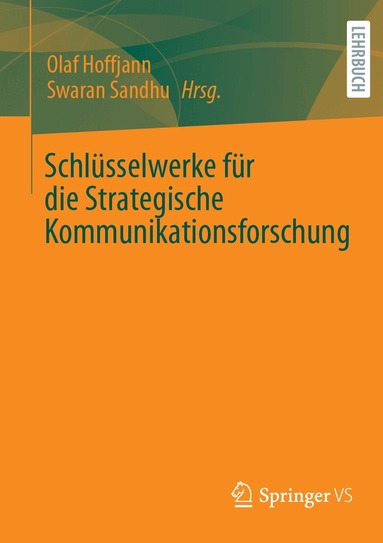 Olaf Hoffjann, Swaran Sandhu - Schlüsselwerke für die Strategische Kommunikationsforschung, Häftad