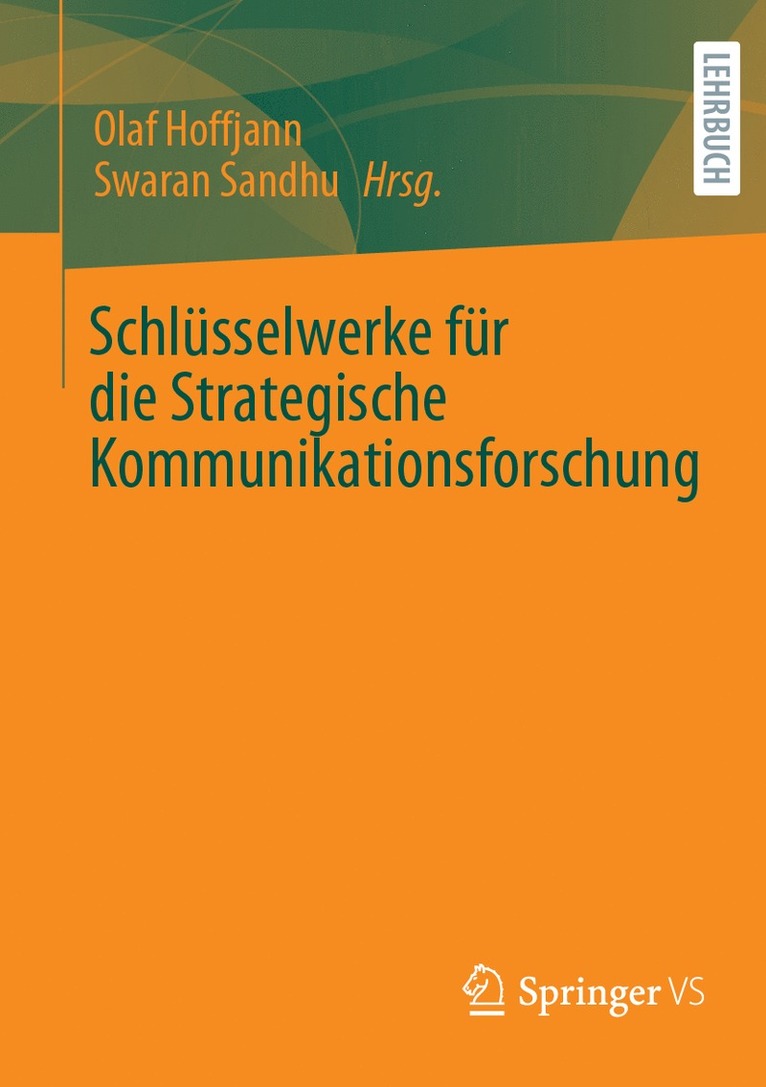 Olaf Hoffjann, Swaran Sandhu - Schlüsselwerke für die Strategische Kommunikationsforschung, Häftad
